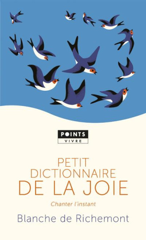 richemont-blanche-de-petit-dictionnaire-de-la-joie-chanter-l-instant_0