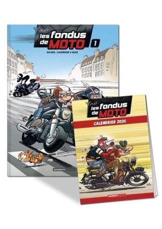 richez-herve-cazenove-christophe-les-fondus-de-moto-tome-01-calendrier-2026-offert_0