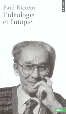 ricoeur-paul-3b-revault-d-allonnes-myriam-3b-roman-j-l-ideologie-et-l-utopie_0