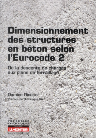 ricotier-damien-3b-vie-dominique-dimensionnement-des-structures-en-beton-selon-l-eurocode-2-de-la-descente-de-charge-aux-plans-de-fe_0
