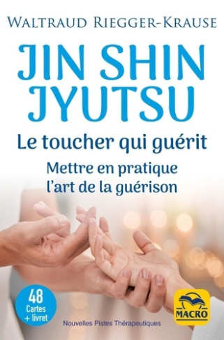 riegger-krause-waltraud-jin-shin-jyutsu-le-toucher-qui-guerit-48-cartes-livret-mettre-en-pratique-l-art-de-la-guerison_0