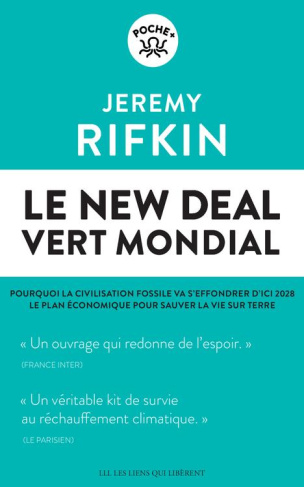 rifkin-jeremy-3b-dutheil-de-la-rochere-cecile-le-new-deal-vert-mondial-pourquoi-la-civilisation-fossile-va-s-effondrer-d-ici-2028-le-plan-econom_0