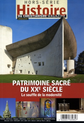 riou-jean-yves-histoire-du-christianisme-n-hors-serie-patrimoine-sacre-du-xxe-siecle-le-souffle-de-la-modernite_0