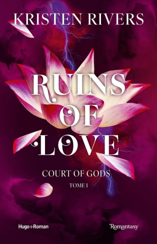 rivers-kristen-court-of-gods-tome-01-ruins-of-love_0
