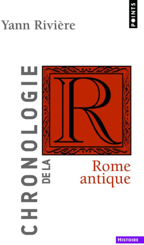 riviere-yann-chronologie-de-la-rome-antique_0