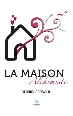 robaglia-veronique-la-maison-alchimiste_0