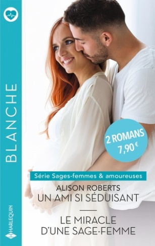 roberts-alison-un-ami-si-seduisant-le-miracle-d-une-sage-femme_0