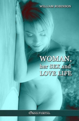 robinson-william-josephus-woman-her-sex-and-love-life_0