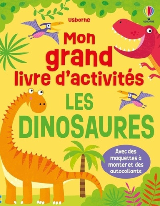 robson-sheldon-les-dinosaures-mon-grand-livre-d-activites-des-3-ans_0