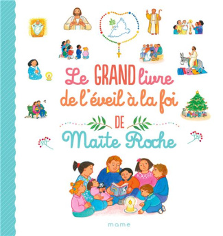 roche-maite-le-grand-livre-de-l-eveil-a-la-foi_0