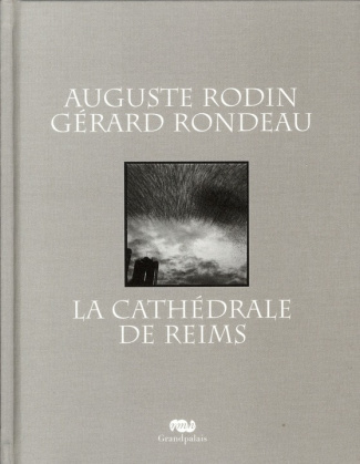 rodin-auguste-rondeau-gerard-renner-beate-e-ada-la-cathedrale-de-reims_0