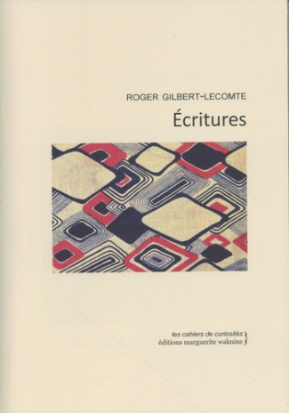roger-gilbert-lecomt-ecritures_0