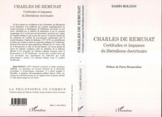 roldan-dario-charles-de-remusat-certitudes-et-impasses-du-liberalisme-doctrinaire_0