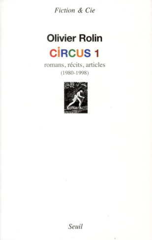rolin-olivier-circus-1-romans-recits-articles-1980-1998_0