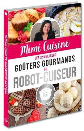 rolland-marine-mimi-cuisine-ses-52-meilleurs-gouters-gourmands-au-robot-cuiseur_0