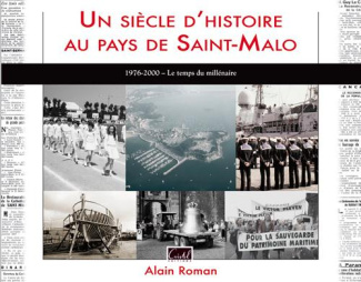 roman-alain-un-siecle-d-histoire-au-pays-de-saint-malo-1976-2000-le-temps-du-millenaire_0
