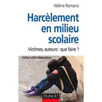 romano-helene-3b-debarbieux-eric-harcelement-en-milieu-scolaire-victimes-auteurs-que-faire_0