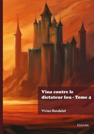 rondelot-vivien-vina-contre-le-dictateur-fou-tome-4_0