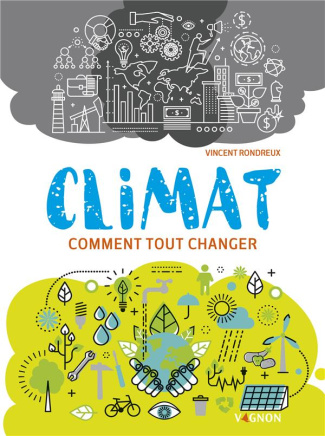 rondreux-vincent-climat-comment-tout-changer_0