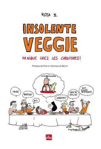 rosa-b-insolente-veggie-panique-chez-les-carnistes_0