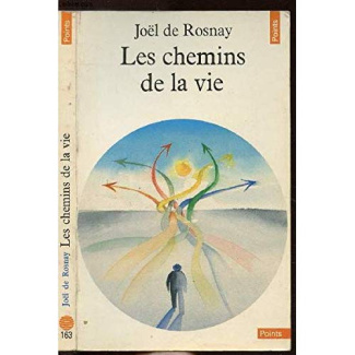 rosnay-joel-de-les-chemins-de-la-vie_0