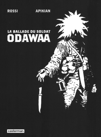 rossi-apikian-christ-la-ballade-du-soldat-odawaa-ed-canal-bd_0
