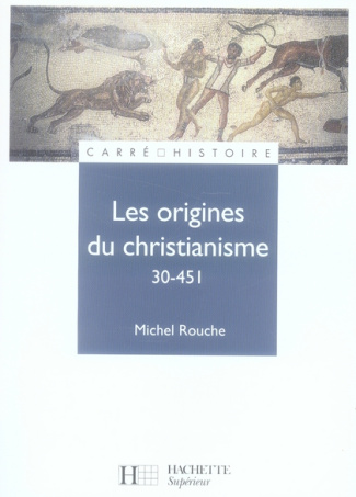 rouche-max-les-origines-du-christianisme-30-451_0