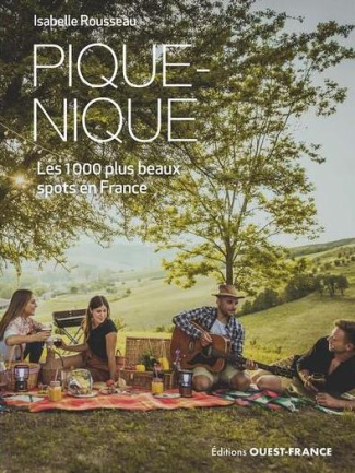 rousseau-isabelle-pique-nique-les-500-plus-beaux-spots-en-france_0