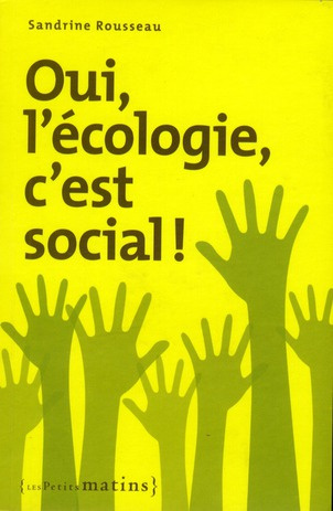rousseau-sandrine-oui-l-ecologie-c-est-social_0