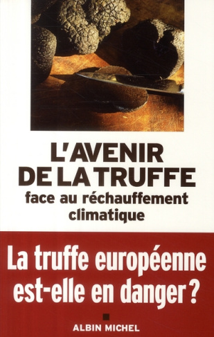 rousset-rouard-yves-3b-savignac-jean-charles-3b-oliv-l-avenir-de-la-truffe-face-au-rechauffement-climatique-actes-des-iie-rencontres-internationales-de_0