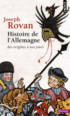 rovan-joseph-histoire-de-l-allemagne-des-origines-a-nos-jours_0