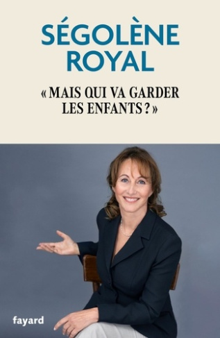 royal-segolene-qui-va-garder-les-enfants_0