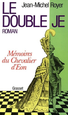 royer-jean-michel-le-double-je-memoire-du-chevalier-d-eon_0