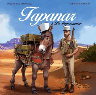 rubat-ines-masson-clement-la-veritable-histoire-de-tapanar-le-mulet-legionnaire_0