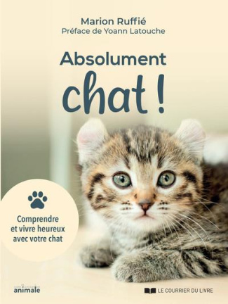 ruffie-marion-3b-latouche-yoann-abolument-chat-comprendre-et-vivre-heureux-avec-votre-chat_0