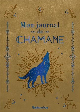 rustica-editions-mon-journal-de-chamane_0
