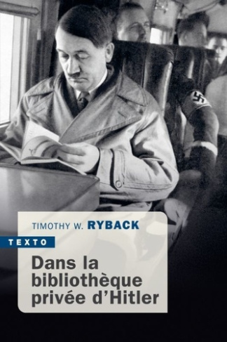 ryback-timothy-w-dans-la-bibliotheque-privee-d-hitler_0