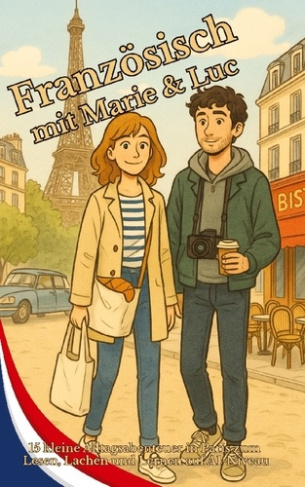 sachet-leachim-franz-sisch-mit-marie-luc-15-kleine-alltagsabenteuer-in_0