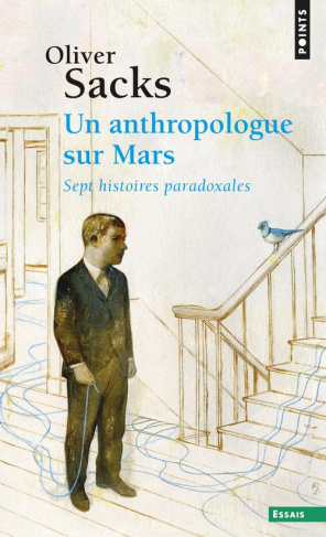sacks-oliver-un-anthropologue-sur-mars-sept-histoires-paradoxales_0
