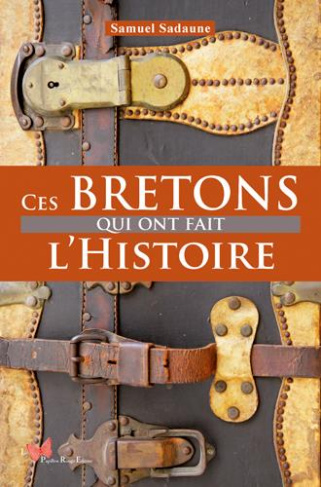 sadaune-samuel-ces-bretons-qui-ont-fait-l-histoire_0