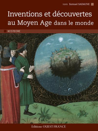 sadaune-samuel-inventions-et-decouvertes-au-moyen-age-dans-le-monde_0