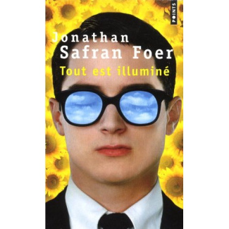 safran-foer-jonathan-3b-huet-jacqueline-3b-carasso-j-tout-est-illumine_0