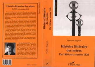 sagaert-martine-histoire-litteraire-des-meres-de-1890-aux-annees-1920_0