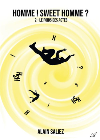 saliez-alain-homme-sweet-homme-tome-2-le-poids-des-actes_0