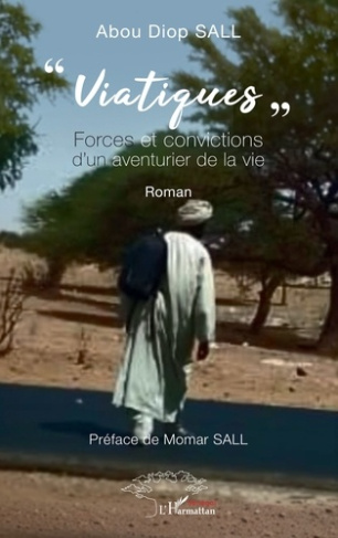 sall-abou-diop-3b-sall-momar-viatiques-forces-et-convictions-d-un-aventurier-de-la-vie_0