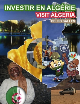 salles-celso-investir-en-algerie-visit-algeria-celso-salles-collection-investir-en-afrique_0