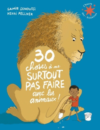 samir-senoussi-30-choses-a-ne-surtout-pas-faire-avec-les-animaux_0