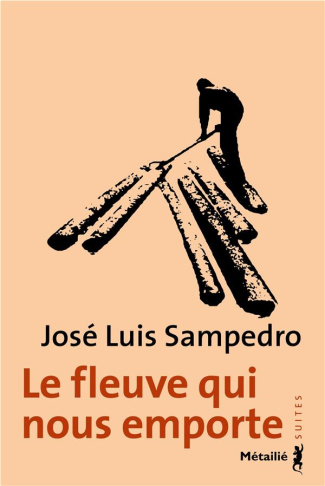 sampedro-jose-luis-le-fleuve-qui-nous-emporte_0