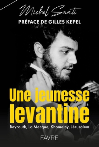 santi-michel-une-jeunesse-levantine_0