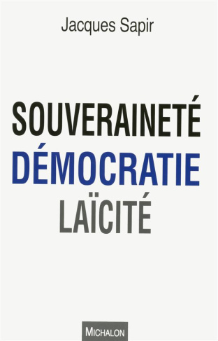 sapir-jacques-souverainete-democratie-laicite_0